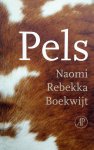 Boekwijt, Naomi Rebekka - Pels