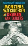 Schöttelndreier, Mirjam - Monsters van kinderen, draken van ouders