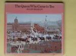Bradley, Helen - THE QUEEN WHO CAME TO TEA