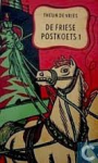 Vries, Theun de - DE FRIESE POSTKOETS 1