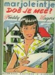 Hagers, Freddy. - Marjoleintje doe je mee?