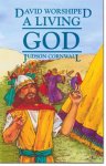 CORNWALL Judson - Meeting God, Heaven, Elements of Worship, David Worshiped with a fervent Faith, worship as David Lived it, david worshiped a Living God, Lord it's me Again, Incense and Insurrection
