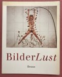 DOMRÖSE, ULRICH (HRSG.). - BilderLust. Erotische Photographien aus der Sammlung Uwe Scheid.