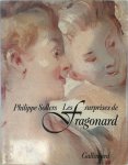 Philippe Sollers - Les surprises de Fragonard