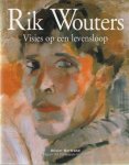 Bertrand, Olivier. - Rik Wouters. Visies op een Levensloop.