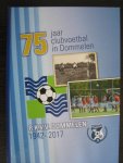 Besselaar, Christ van den e.a. - 75 jaar clubvoetbal in Dommelen - R.K.V.V. Dommelen 1942-2017