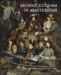 Jo l Cahen, Jan Jaa Heij, Freek Heijbroek - Monnickendam in Amsterdam. Martin Monnickendam 1874-1943