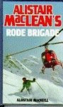 MacNeill, Alastair; MacLean, Alistair - Rode brigade