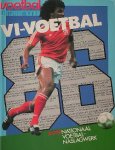 red. - VI-voetbal-1986. Internationaal voetbalnaslagwerk.