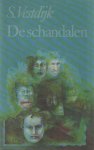 Vestdijk, S. - De schandalen
