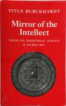 Titus Burckhardt - Mirror of the Intellect