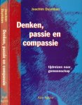 Duyndam, Joachim - Denken, Passie en Compassie: Tijdreizen naar gemeenschap