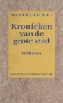 Vincent, Manuel - Kronieken van de grote stad, Verhalen