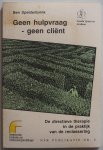 Speldenbrink Ben - Geen hulpvraag geen client De directieve therapie in de praktijk van de reclassering NFR 6