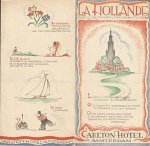 HAHN jr., Albert - La Hollande (dont le Carlton Hôtel d'Amsterdam est le centre).