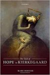 Bernier, Mark. - The Task of Hope in Kierkegaard.