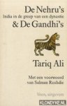 Ali, Tariq - De Nehru's & De Gandhi's, India in de greep van een dynastie