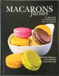 Sébastien Serveau - Macarons faciles 11 recettes et techniques tout en images