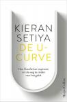 Setiya, Kieran - De U-curve / hoe filosofie kan inspireren om de weg te vinden naar het geluk