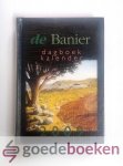 Diverse auteurs, - De Banier dagboekkalender 2009 --- Dagboek, kalender 2009