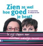 BERTUS, Sacha & CATE, Mirjam ten - Zien ze wel hoe goed je bent