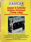  - Jaguar World: Jaguar 6 Cylinder engine Overhaul (1948-1986) Including I.R.S. and S.U. carburettors