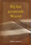 Ds. G. Beens, ds. B.J. van Boven, ds. E. Hakvoort, ds. J.M.D. de Heer, ds. G. Heijkamp, ds. C. Hogchem, ds. C. Neele, ds. J. Schipper, ds. A. Schot, ds. A. Verschuure, ds. J.W. Verweij. - Boven, Ds. B.J. van (e.a.)-Dagboek Bij het geopende Woord 2012 (nieuw)