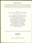 Bavinck, Dr. J. H. en Dr. A. H. Edelkoort - Bijbel in de nieuwe vertaling van het Nederlands bijbelgenootschap met verklarende kanttekeningen .. Het boek Genesis, Exodus, Leviticus en Numeri