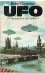 Chapman, Robert - UFO - flying saucers over Britain?