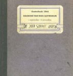 Castendijk, Bob - De zeer schone uren - dagboek van Bob Castendijk, Oosterbeek 1 september-6 november 1944