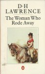 Lawrence, D.H. - The Woman Who Rode Away