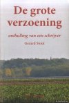 Stout, Gerard - De grote verzoening. Onthulling van een schrijver