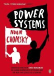 Noam Chomsky - Power Systems Conversations with David Barsamian on Global Democratic Uprisings and the New Challenges to U.S. Empire