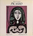 Passeron, Roger ; Pablo Picasso - Picasso ; Collection Maitres de la gravure