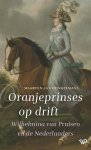 Maarten-Jan Dongelmans - (1) Oranjeprinses Op Drift