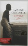 Cresswell, J. - Gebroken glas