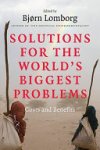 Bjørn Lomborg 208104 - Solutions for the World's Biggest Problems