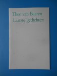 Baaren, Theo van - Laatste gedichten