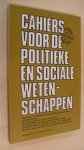 Bode Ries/ Marcel Beerman/ Lenny Vulperhorst e.a. - Cahiers voor de politieke en sociale wetenschappen