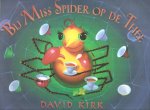 Kirk, David - BIJ MISS SPIDER OP DE THEE