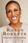 Robin Roberts - Everybody's Got Something