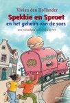 Vivian den Hollander - Spekkie en Sproet en het geheim van de soes