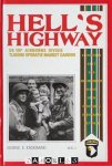 George E. Koskimaki - Hell's Highway. The 101e Airborne Divisie tijdens Operatie Market Garden. Deel 2