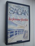 Sagan, Françoise - La femme fardée.