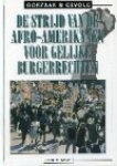 M. Weber - De strijd van de Afro-Amerikanen voor gelijke burgerrechten / Oorzaak & gevolg M. Weber - De strijd van de Afro-Amerikanen voor gelijke burgerrechten / Oorzaak & gevolg