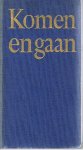 Blom / Dronkers / Schram / Elzinga e.v.a. - Komen en gaan - dagboek