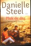 Steel, Danielle - Pluk de dag / een nieuwe man, een nieuw leven