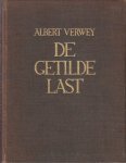 Verwey, Albert - De getilde last.