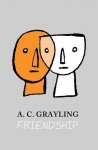 A. C. Grayling - Friendship