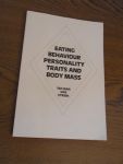 Strien, Tatjana van - Eating behaviour personality traits and body mass